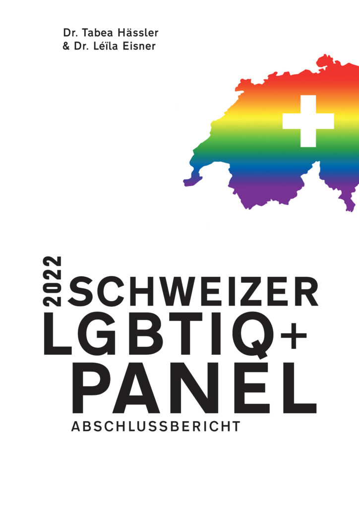 Cover des Abschlussberichtes des Schweizer LGBTIQ+ Panel 2022. Herausgegeben von Dr. Léïla Eisner und Dr. Tabea Hässler.